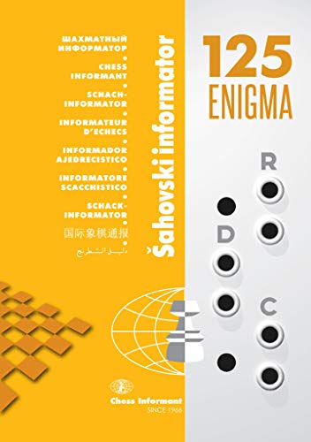 Chess Informant 125: Enigma (English Edition)