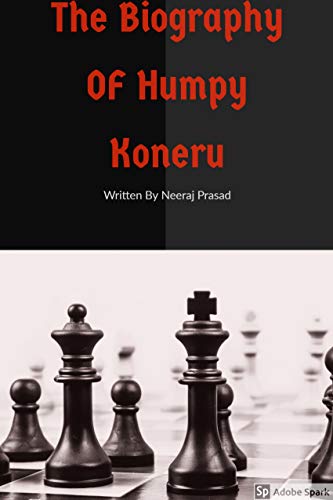 The Biography Of Humpy Koneru (English Edition)