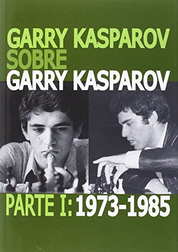 Garry Kasparov Sobre Garry Kasparov: 1