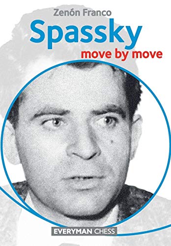 Spassky: Move by Move (Everyman Chess)