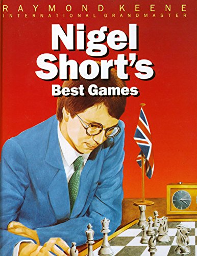 NIGEL SHORT'S BEST GAMES
