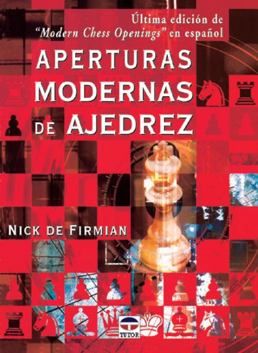 APERTURAS MODERNAS EN AJEDREZ (Ajedrez (tutor))