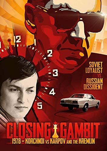 Closing Gambit - 1978 Korchnoi versus Karpov and the Kremlin [DVD]