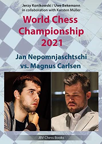 World Chess Championship 2021: Ian Nepomniachtchi vs Magnus Carlsen