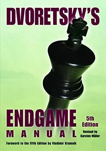 Los Mejores Libros de Ajedrez de todos los Tiempos – Best for Grandmasters Dvoretsky’s Endgame Manual