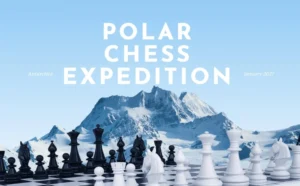 Polar Chess Expedition brings the first FIDE-rated chess tournament to Antarctica and the South Pole