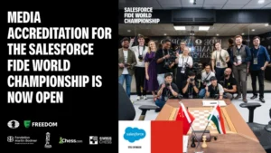 Jugadores de Ajedrez 118 Media accreditation for the Salesforce FIDE World Championship is now open